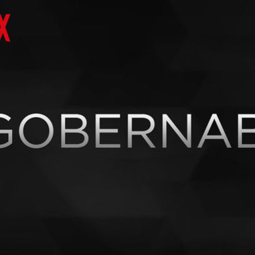 Netflix anuncia nova série: Ingobernable!